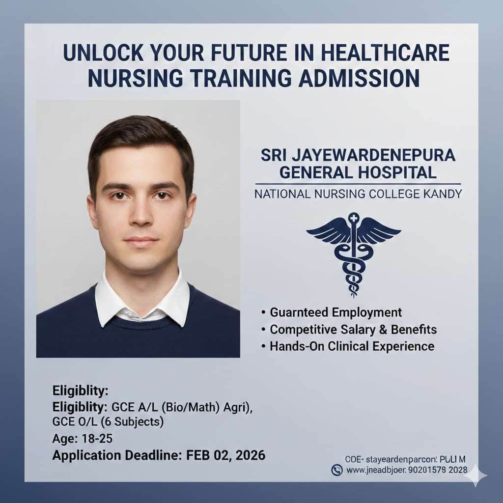 Admission for Nursing training&job placement -Sri Jayewardenepura General Hospital 2026